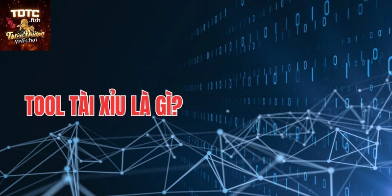 Tool Tài Xỉu là gì?